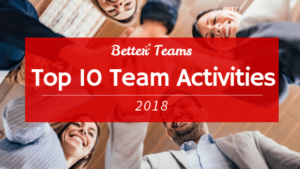 Top 10 Team Activities in 2018