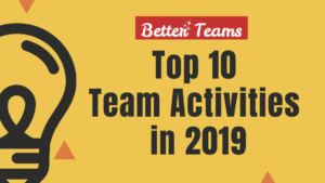 Top 10 Team Activities from 2019