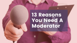 Reasons You Need a Moderator for Your Virtual Meetings