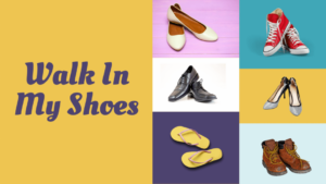 Walk in My Shoes Activity