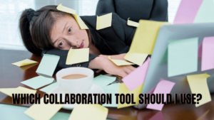 Choose the Best Collaboration Tool for Your Virtual Meeting