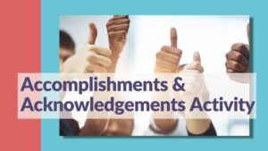 Accomplishments & Acknowledgements