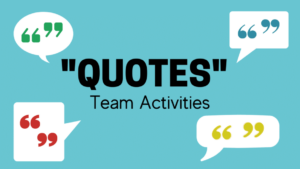 Connect Your Team Using Quotes