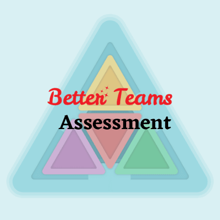 Better Team Assessment