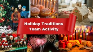 Holiday Traditions Team Activity
