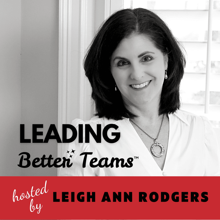 leading better teams podcast